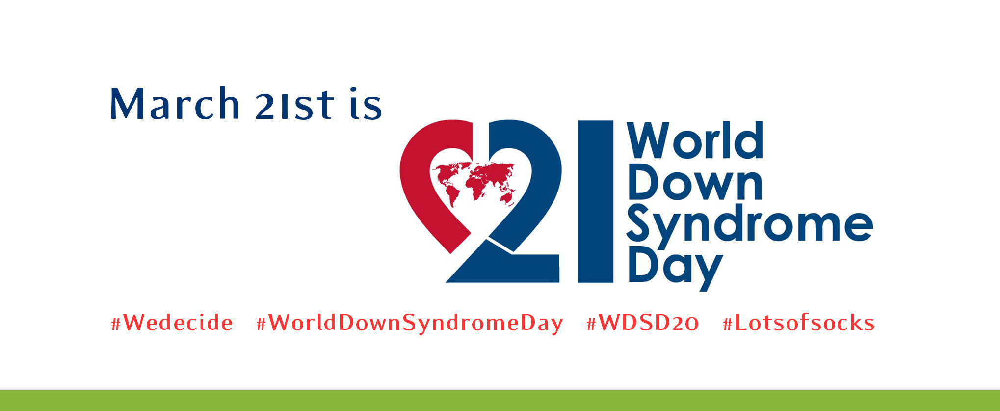 World-Down-Syndrome-Day-logo-with-the-words-March-21st-is-world-down-syndrome-day-hashtag-we-decide-hashtag-world-down-syndrome-day-hashtag-W-D-S-D-20-hashtag-lots-of-socks